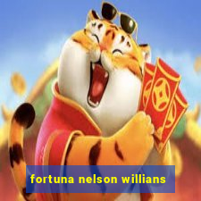 fortuna nelson willians